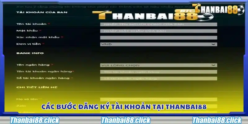 Quy trình đăng ký Thanbai88 chi tiết