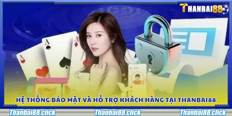 Giải pháp bảo mật và chăm sóc khách hàng của nền tảng